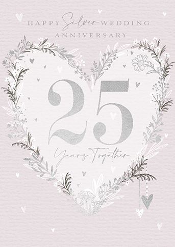 Anniversary Card - 25th Silver Anniversary - Silver Anniversary