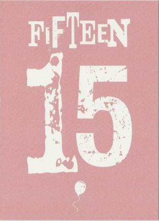Age 15 - 15th Birthday - Letterpress 15 Pink