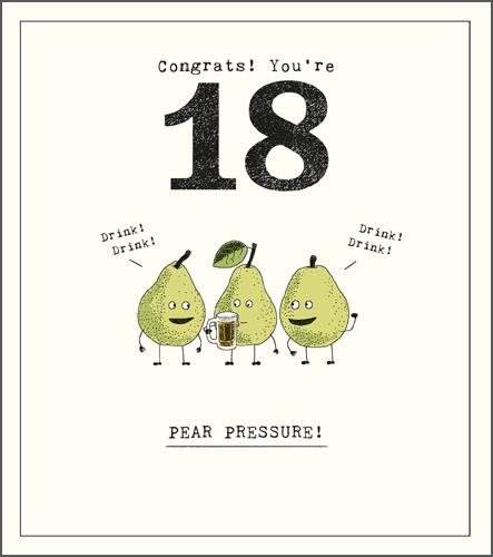 Age 18 - 18th Birthday - Pear Pressure