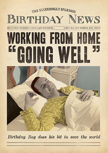 Humour Card - Working From Home Going Well