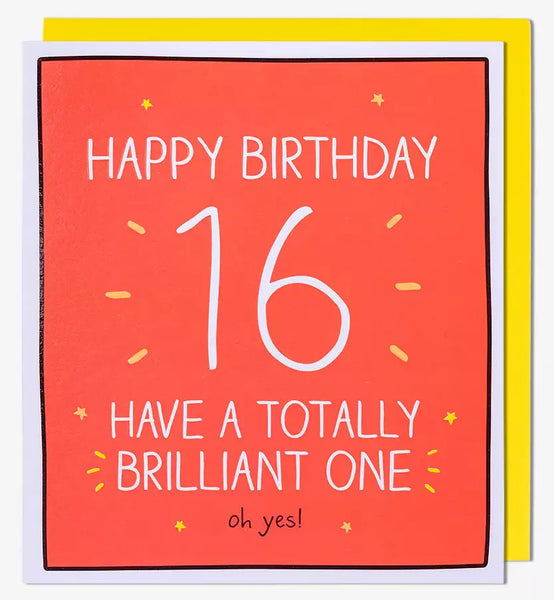 Age 16 - 16th Birthday - Totally Brilliant One from Pigment Productions, English Cards in France