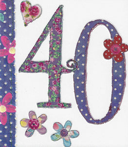 Age 40 - 40th Birthday - Fabrics 40th Birthday