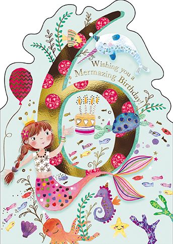 The Great British Card Company Age 6 - 6th Birthday - Mermazing Birthday