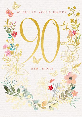 Age 90 - 90th Birthday - 90th Birthday
