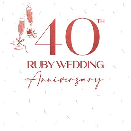Anniversary Card - 40th Ruby Anniversary - Cheers
