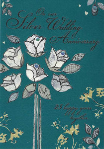 Anniversary Card - 25th Silver Anniversary Our - White Roses