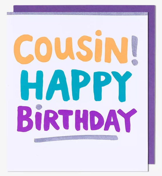 Cousin Birthday - Cousin! Happy Birthday from Pigment Productions, English Cards in France