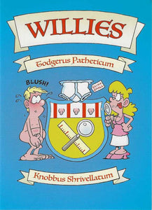 Humour Card - Willies - Todgerus Patheticum