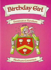 Humour Card - Birthday Girl - Feminatus Revelum