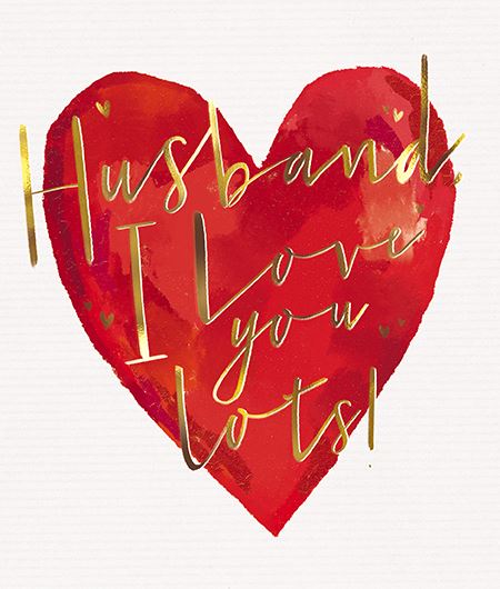 Valentine's Day Card - Husband - Red Heart With Gold Script from the Great British Card Company, English Cards in France