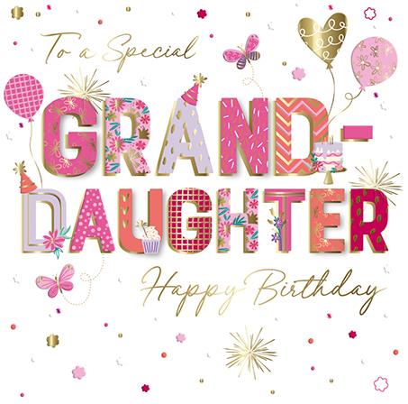 Granddaughter Birthday - Special Granddaughter