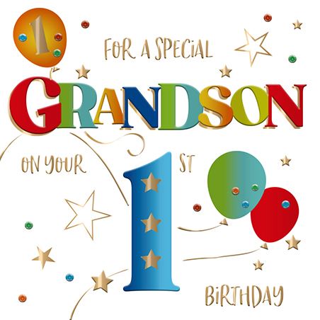 Grandson 1st Birthday - Grandson 1st 