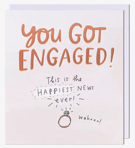 Engagement Card - You Got Engaged Happiest News Ever! from Pigment Productions, English Cards in France