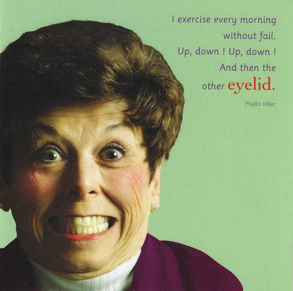 Humour Card - Eyelid Exercise