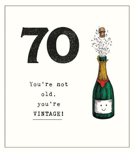 Age 70 - 70th Birthday - You're Not Old, You're Vintage