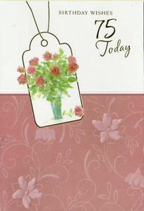 Age 75 - 75th Birthday - Flower Vase Tag