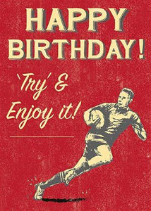 Birthday Card - Try And Enjoy It Rugby