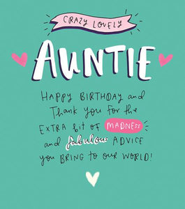 Auntie Birthday - Crazy Lovely