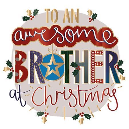 Christmas Card - Brother - Awesome Brother
