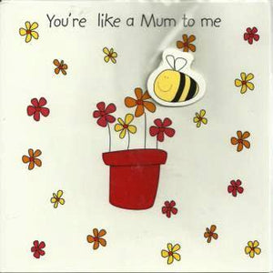 Mother's Day Card - You're like a Mum to me