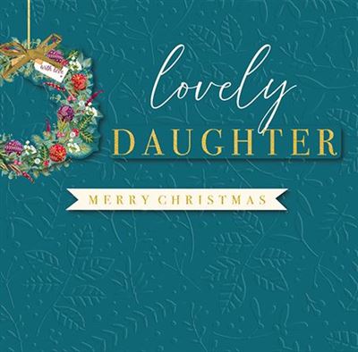 Christmas Card - Daughter - Christmas Wreath Daughter