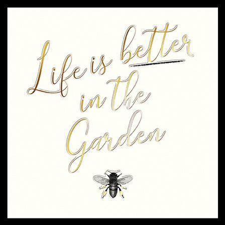 Birthday Card - Life Is Better In The Garden