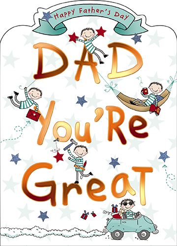 Father's Day Card - Dad You're Great