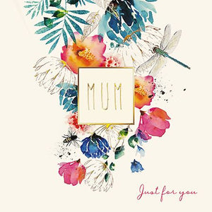 Mother's Day Card - Mum, Just For You