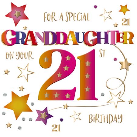 Granddaughter 21st Birthday - Granddaughter 21st