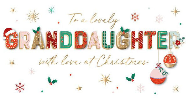 Christmas Card - Granddaughter - Lovely Granddaughter