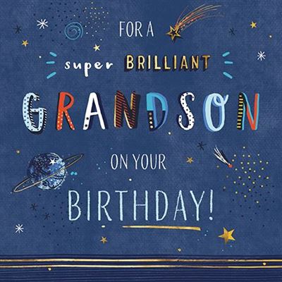 Grandson Birthday - Super Brilliant