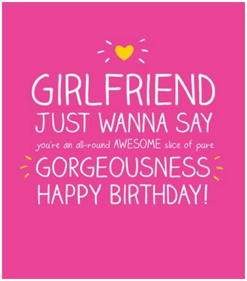 Girlfriend Birthday Card - Pure Gorgeousness