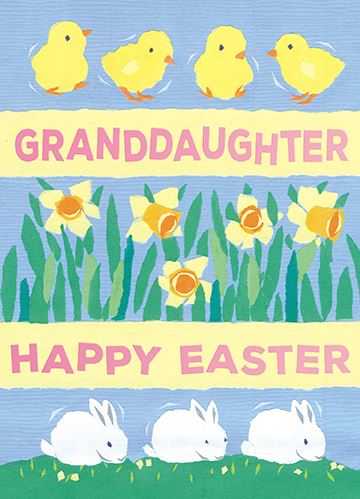 Easter Card - Granddaughter - Chicks, Daffodils and Rabbits