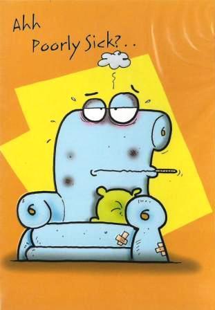 Get Well Soon Card - Ahh Poorly sick?..