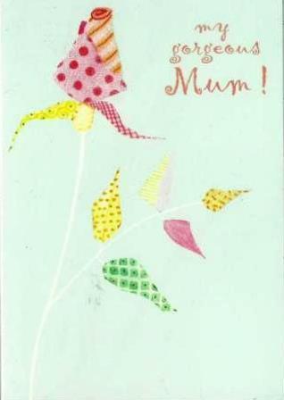 Mother's Day Card - My Gorgeous Mum!