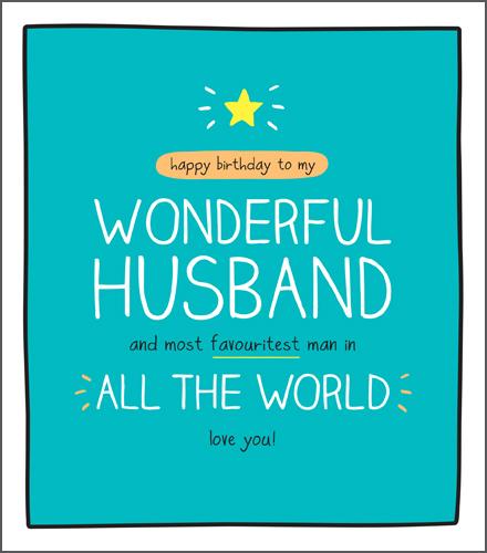 Husband Birthday - Favouritest All The World
