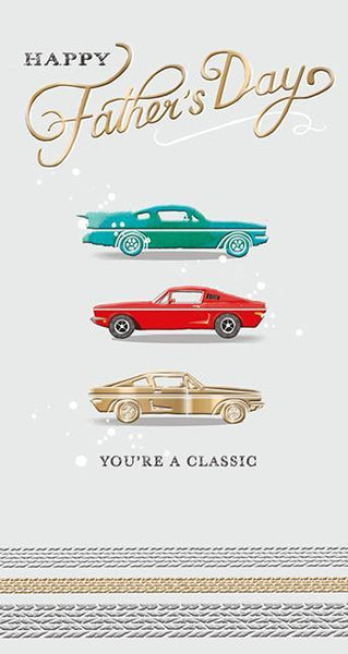 Father's Day Card - You're A Classic