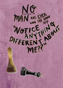 Humour Card - Notice Anything Different?