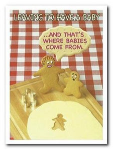Leaving / Goodbye Card - Leaving To Have A Baby - Gingerbread Dough