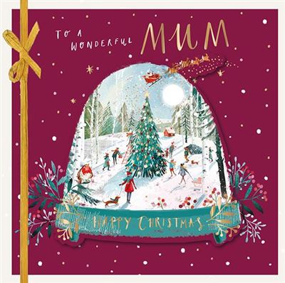 Christmas Card - Mum - Magical Christmas Globe
