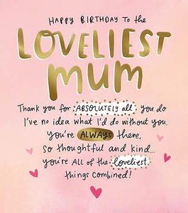 Mum Birthday - Loveliest Mum Birthday