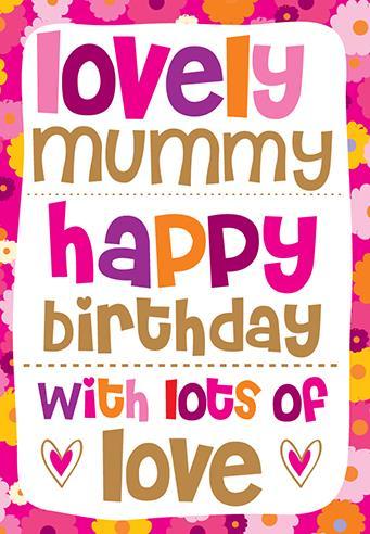 Mummy Birthday - Lovely Mummy