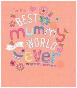 Mummy Birthday - Bestest Mummy