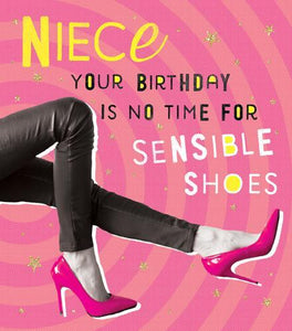 Niece Birthday - Sensible Shoes