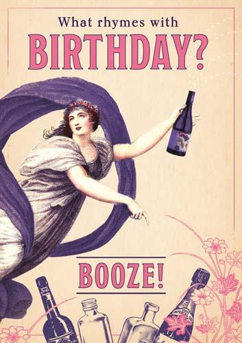 Humour Card - What Rhymes With Birthday? Booze