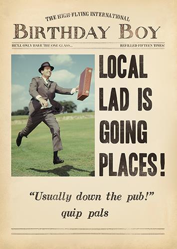 Humour Card - Local Lad Going Places