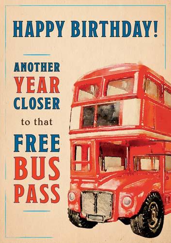Humour Card - Free Bus Pass Year Closer