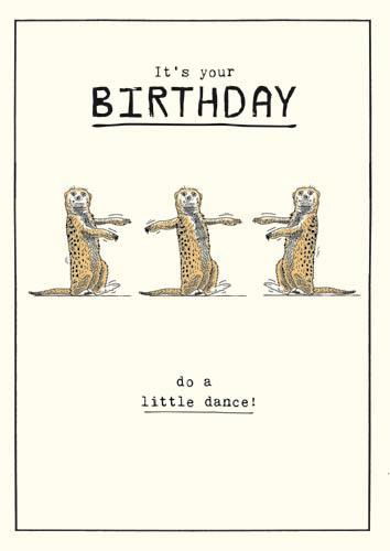 Humour Card - Meerkat Do A Little Dance