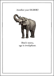 Humour Card - Age Is Irrelephant