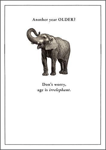 Humour Card - Age Is Irrelephant